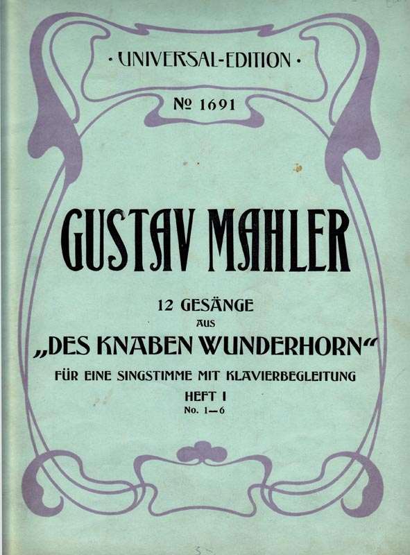 Des Knaben Wunderhorn, voice and piano, second  edition, second issue (1911),wrappers